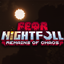 Fear Nightfall: Remains of Chaos